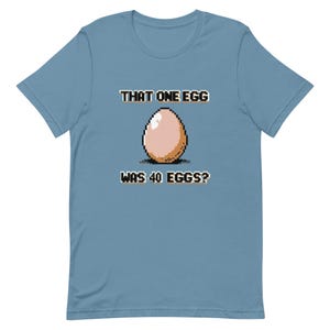 40 Eggs ITYSL T-shirt