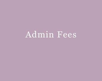Admin Fee
