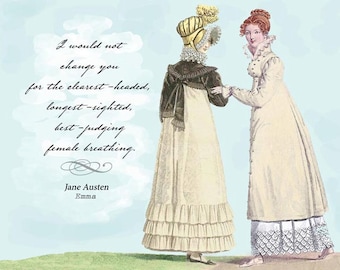 I Would Not Change You  - Jane Austen - Digital printable 5x7" note card