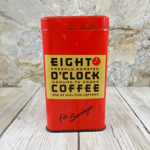 Vintage Eight O'Clock Coffee Tin Lithograph Bank
