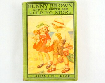Bunny Brown and His Sister Sue Keeping Store by Laura Lee Hope from 1922