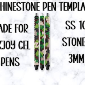 May include: Three camouflage-patterned gel pens decorated with 3 mm, SS10 rhinestones.  Made for Inkjoy gel pens.  Rhinestone pen template.