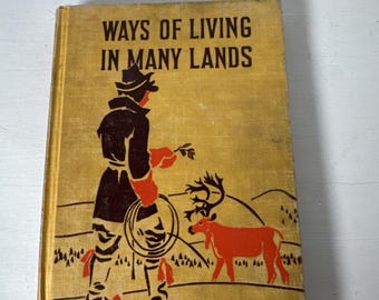 Vintage 1940 School Primer Reader Ways Of Living In Many Lands American Book Co