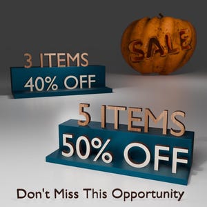 May include: A carved pumpkin with the word "SALE" on it sits above two blue platforms. The top platform has the text "3 ITEMS 40% OFF" and the bottom platform has the text "5 ITEMS 50% OFF". The text "Don't Miss This Opportunity" is below the platforms.