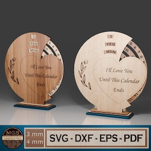 Calendario perpetuo tagliato al laser in formato SVG, calendario da tavolo con cuore e fiori, design "Ti amerò finché questo calendario non finisce"