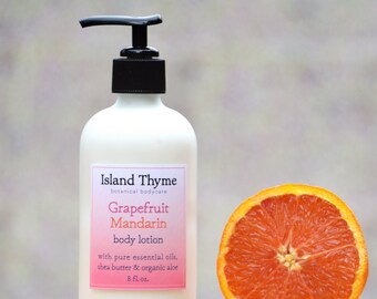 Grapefruit Mandarin Body Lotion: soothing and fresh with organic aloe, sweet almond oil & shea butter.  Fantastic for dry skin.  8 oz bottle