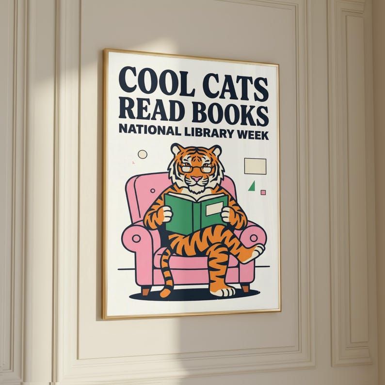 The image is a poster for National Library Week, featuring a cartoon tiger sitting in a pink chair and reading a book.