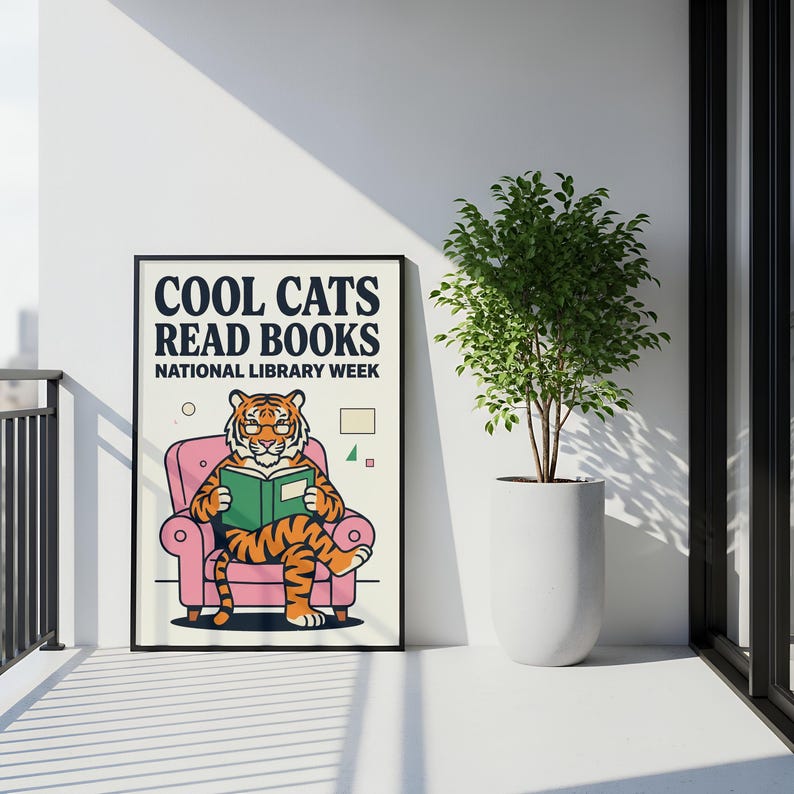 A poster for National Library Week featuring a cartoon tiger reading a book, with a potted plant and a balcony in the background.