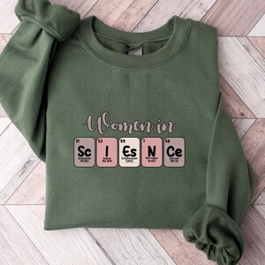 Women in Science Sweatshirt, Science Shirt, trendy shirt, Preppy Aesthetic Shirt, Scientist Sweatshirts,Girl Scientist Shirt, Scientist Gift