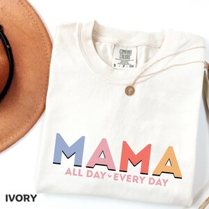 Mama all day everyday Shirt,Mama Sweatshirt,Mum Christmas Gift, Mothers Day Gift, New Mom Gift,Mummy Sweater,Mum Birthday Gift,New Mom Shirt