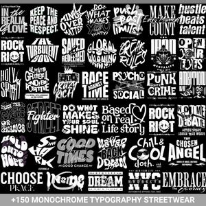 160+ Monochrome Streetwear Typography Designs | Digital Prints| Trendy SVG & PNG Graphics | Transparent Background