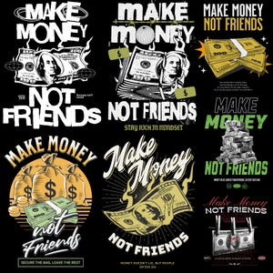 Make Geld nicht Freunde, Streetwear Geld PNG Bundle, Zitat & Geld Designs