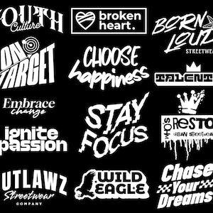 Peut inclure: Une collection de 12 designs graphiques blancs sur fond noir. Les designs incluent des phrases comme "Youth Culture", "Choose Happiness", "Stay Focus", "Born Loud", "Outlawz Streetwear Company", et "Chase Your Dreams".