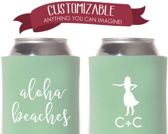 Personalized Aloha Beaches Can Cooler: Hula Girl, Custom Wedding Favor D171