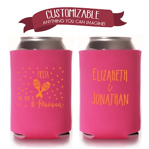 Fiesta Mexican Wedding Can Cooler Wedding Favors Fun Wedding Party Gifts Wedding Anniversary Party Gifts Custom Beverage Can Cooler 1D70N25