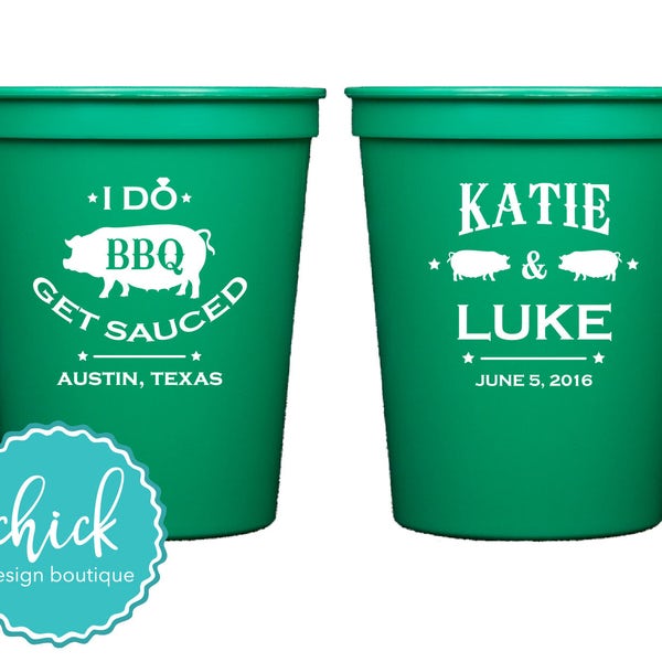 I Do BBQ Get Sauced 16 oz Cup Wedding Favors Wedding Party Gifts Fun Wedding Anniversary Party Gifts Custom Beverage 1D6N6
