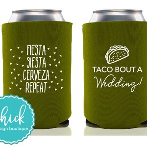 Taco Bout a Wedding! Fiesta Siesta Cerveza Custom Can Cooler Personalized Wedding Favor Party Gift Anniversary Favor Engagement Favor 1D400c