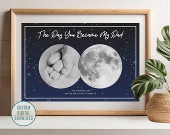 Custom Moon Phase Print, New Dad Gift, Father's Day Gift (Digital Download)