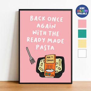 Back Once Again With The Ready Made Pasta Print – Funny Food Wall Art