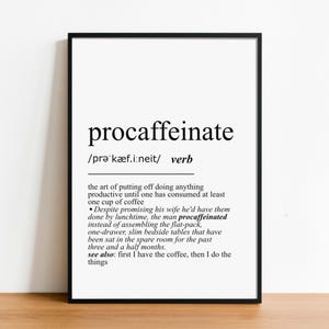 Procaffeinate Definition Print: Funny Coffee Lover Typography - Home Office Art