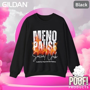 Menopause Social Club Sweatshirt: Funny Midlife Support Pullover