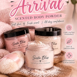 May include: Three clear jars of Siesta Bliss scented body powder with black lids. The labels feature the text Siesta Bliss Scented Body Powder. A fluffy pink powder puff sits beside the jars. The image includes text: NEW Arrival, Soft skin, Fresh scent, All day confidence, Long lasting fragrance, Soft & Smooth skin, Lightweight & Non-greasy.
