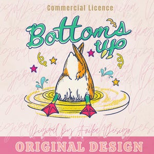 Könnte beinhalten: Eine Illustration zeigt eine Ente, die ins Wasser taucht, wobei ihr Hinterteil sichtbar ist. Der Text "Bottom's Up" steht über der Ente und "Original Design" darunter. Das Design umfasst Sterne und Wasserspritzer.