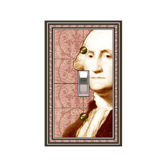 1474A George Washington on Subtle Floral/Flourish Design ~ Mrs Butler Unique Switchplate Cover ~ Use Drop Down Boxes ~ See 1474B Background
