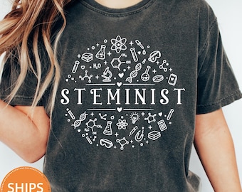 Steminist Shirt, Women in STEM Graphic Comfort Colors Tee, Science Math Engineering T-Shirt, Female Scientist Student Graduation Gift