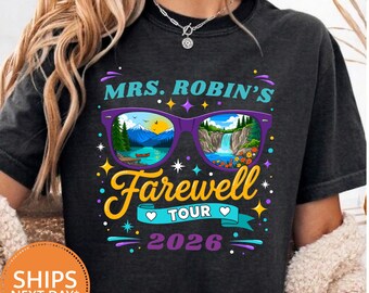 Teacher Farewell Tour Comfort Colors Shirt, Retired Teacher Gift Tee, Retirement Graphic T-shirt, Educator Goodbye Party Top