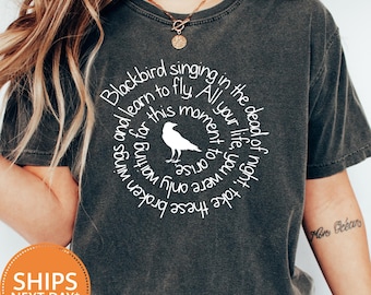 Blackbird Singing Comfort Colors Tee, Music Lover Graphic Shirt, Retro Rock Concert T-shirt, Trendy Song Lyric Apparel, Cozy Music Fan Gift