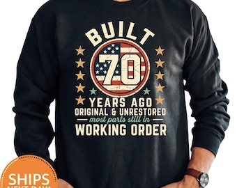 Built 70 Sweatshirt, 70th Birthday Hoodie, Vintage 70 Years Crewneck, Retro Gift Men