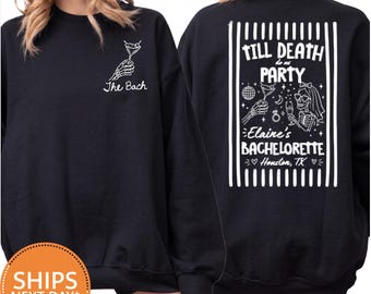 Til Death Do Us Party Bachelorette Sweatshirt, Ghost Halloween Bach Hoodie, Mild Bach Spooky Pullover, Bride Squad Crewneck