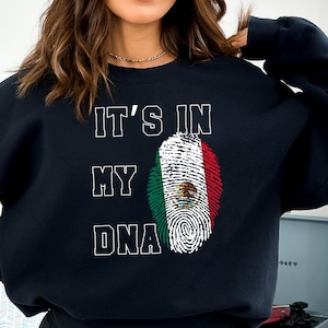 Its in my dna mexico,Mexicans Ain&#39;t Going Anywhere,MAGA Immigration Shirt,Daughter of Immigrants Shirts,Latina Power T-Shirt,Protest Shirt