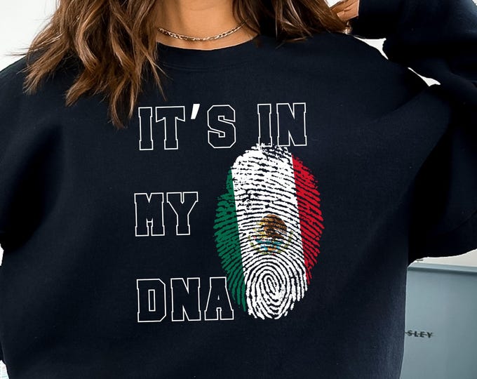 Its in my dna mexico,Mexicans Ain't Going Anywhere,MAGA Immigration Shirt,Daughter of Immigrants Shirts,Latina Power T-Shirt,Protest Shirt