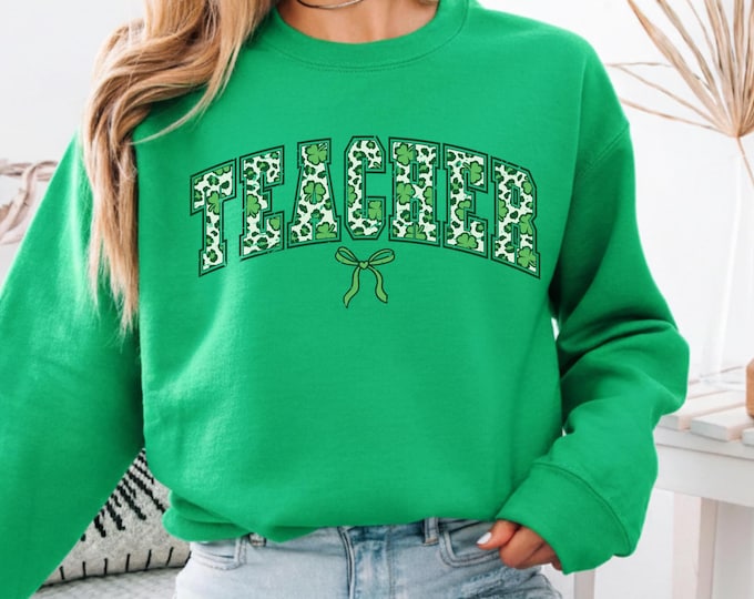 St Patrick's Day Teacher Sweatshirt, St Patrick's Day Hoodie, Teacher St Patrick's Day Sweatshirt, One Lucky Teacher, Teacher Sweatshirt