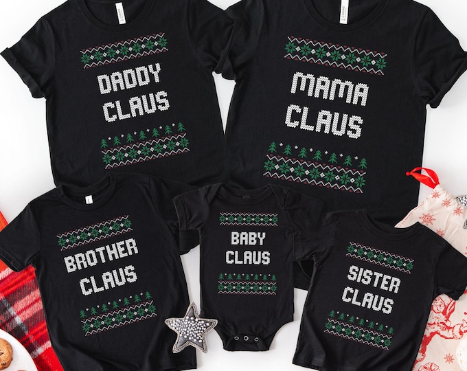 Custom Family Claus Shirt,Custom Funny Ugly Christmas Sweater, Matching Family Christmas Sweatshirt,Christmas Party Ugly Shirt Gifts