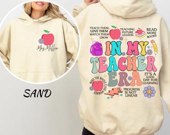 Custom Teacher Name Shirt, In My Teacher Era Sweatshirt, Teacher Custom Name Sweatshirt, Teacher Era Shirt, First Grade Teacher Sweatshirt