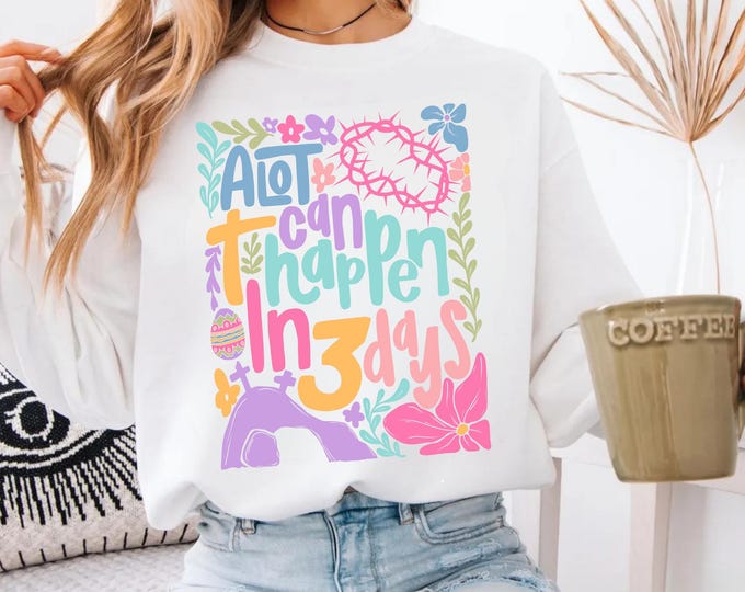 A Lot Can Happen in 3 Days Shirt, Retro Christian Easter Tee, Easter Church Gift Shirt, Religious Easter Gift, Jesus Risen Tee