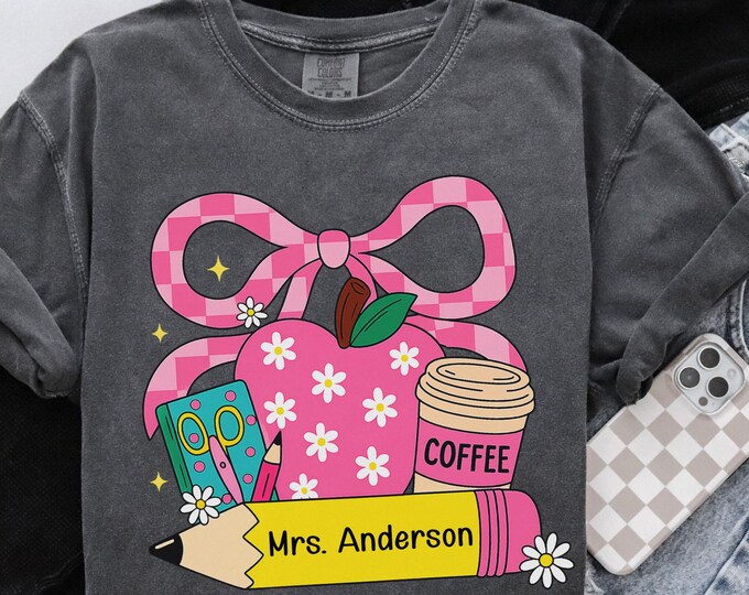 Personalized Teacher Name Shirt, Custom Teacher Gift, Back to School T-Shirt, Teacher Team Shirts, Comfort Colors Pencil Bow Teacher TShirt