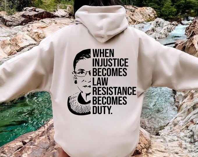 When Injustice Becomes Law, Resist, Resistance,Shirt, Notorious RBG Shirt, Political or protest t-shirt, Supreme Court Notorious RBG