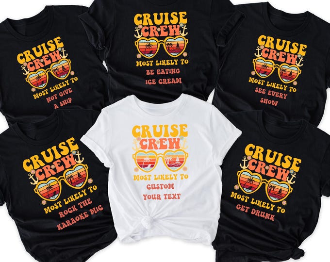Most Likely to Cruise Shirts, Family Cruise 2025 Shirt, Family Most Likely to,Funny Cruise Shirts, Matching Cruise Shirt, Group Cruise Shirt