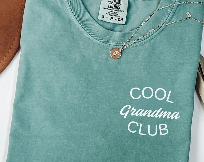 Comfort Colors Cool Grandma Club Shirt,Mother's Day Shirt,Best Grandma Shirt,Cool Grandmas Shirt,Nana Shirt,Gift from Grandkids,Christmas