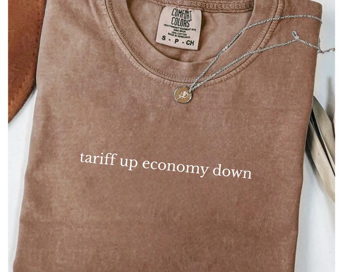 Tariff Up Economy Down  Shirt,Take Your Hands Off The Economy Comfort Colors Shirt, Anti-Trump Fascism, America's Hilter Decal,Anti-MAGA,