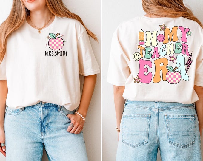 Custom Teacher Name Shirt, In My Teacher Era Sweatshirt, Teacher Custom Name Sweatshirt, Teacher Era Shirt, First Grade Teacher Sweatshirt