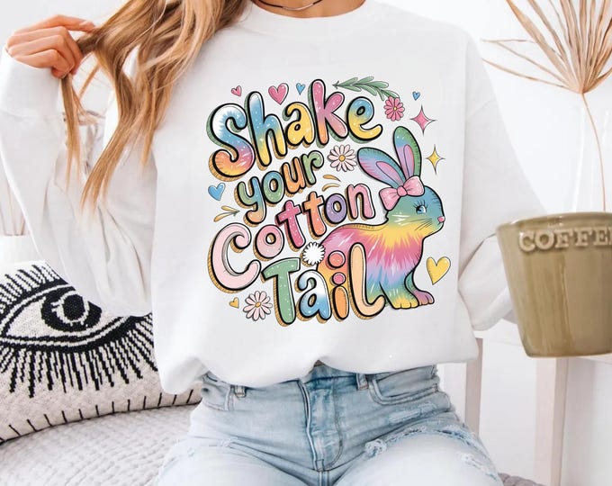 Shake Your Cotton Tail Shirts,Cute Easter Shirt, Easter Shirt, Easter Bunny Shirt, Bunny Shirt, Easter Shirt, Cute Shirt,Easter Gift,Easter