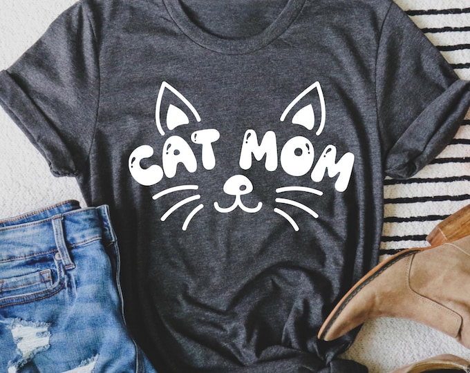 Cat Mom Shirt, Gift For Cat Mom, Cat Gift For Mothers Day, Cat Mama Shirts, Cat Lover Shirt, New Cat Mom Shirt, Fur Mama,Christmas Gifts