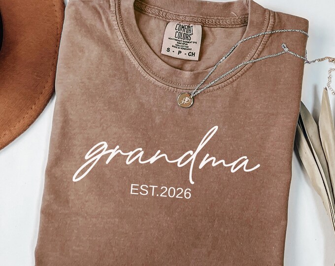 Custom Comfort Colors® Grandma Shirt, Mothers Day Gift, Gift for Grandmother, Nana Tee, Grandma Est Date Tshirt, Mommy Shirt, Mimi Shirt