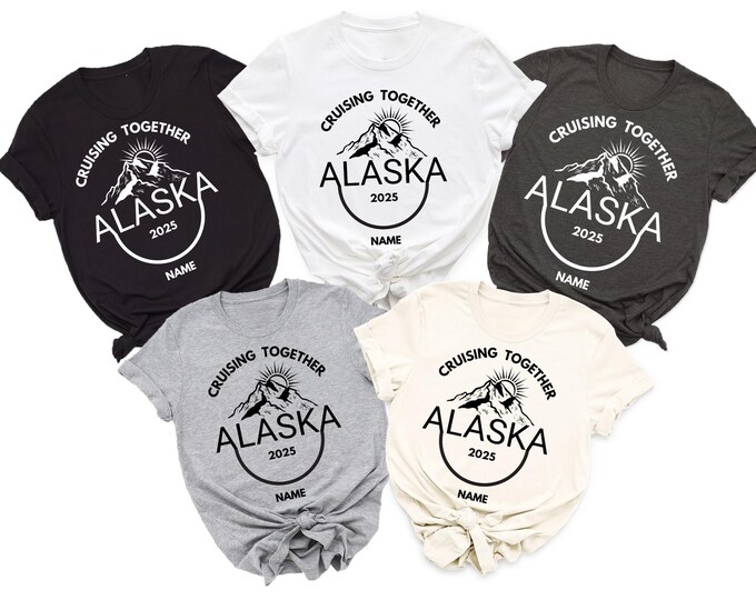 Custom Cruising Together Alaska 2025 Shirt, Alaska Squad Shirt, Personalized Family Matching Trip Shirts, Travel Shirt, Group Cruise Shirts