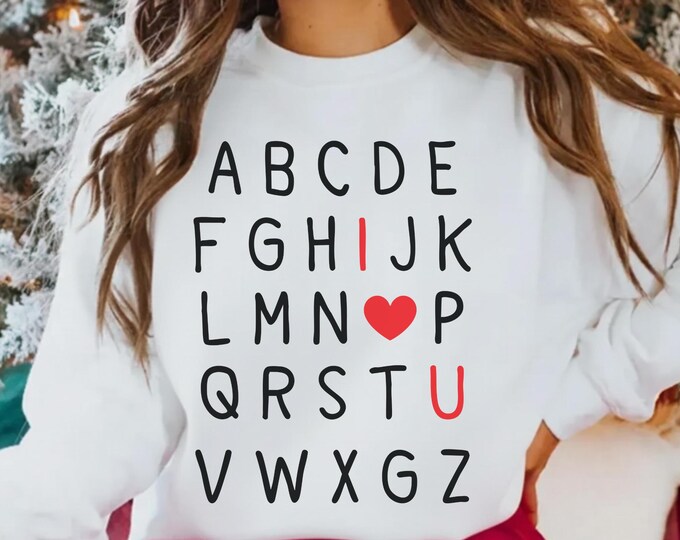Alphabet I Love You Shirt, Alphabet Teacher Valentine's Day Shirt, Teacher Gift, Love you Shirt, I heart U, Cute Valentines Day Heart Shirts
